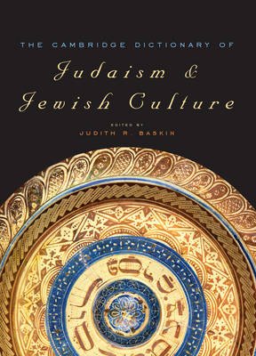 Cambridge Dictionary of Judaism and Jewish Culture, Cambridge, Cambridge University …