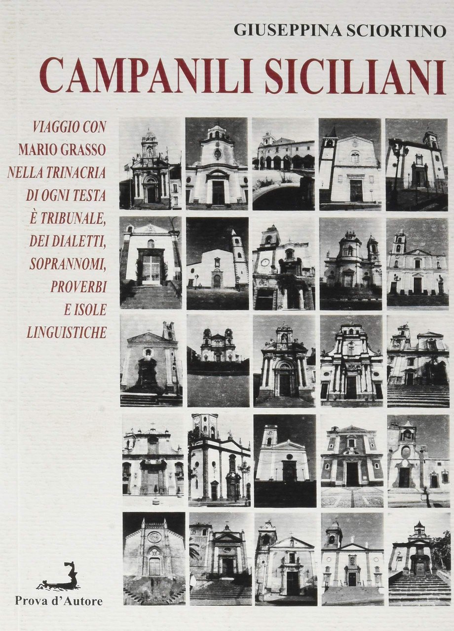 Campanili Siciliani. Viaggio con Mario Grasso nella Trinacria di "Ogni … | Immagine principale