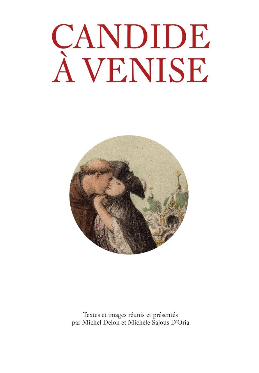 Candide à Venise, Venezia, Lineadacqua Edizioni, 2018