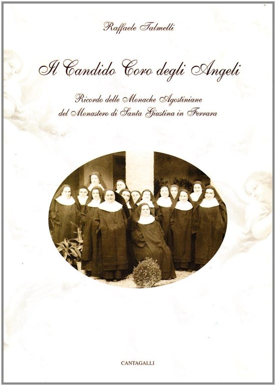 Candido coro degli angeli, Siena, Edizioni Cantagalli, 2005