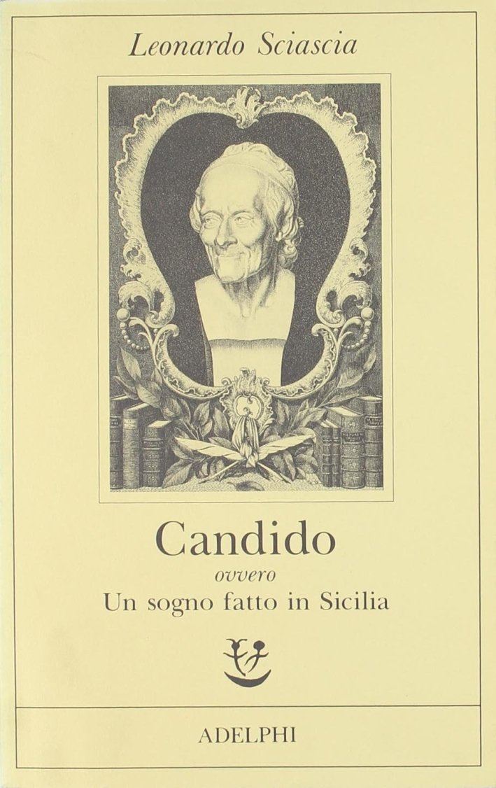 Candido ovvero Un sogno fatto in Sicilia, Milano, Adelphi, 1990