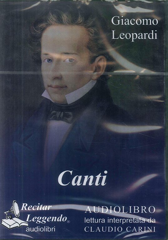 Canti. Audiolibro. CD Audio formato MP3, Perugia, Recitar Leggendo Audiolibri, 2012