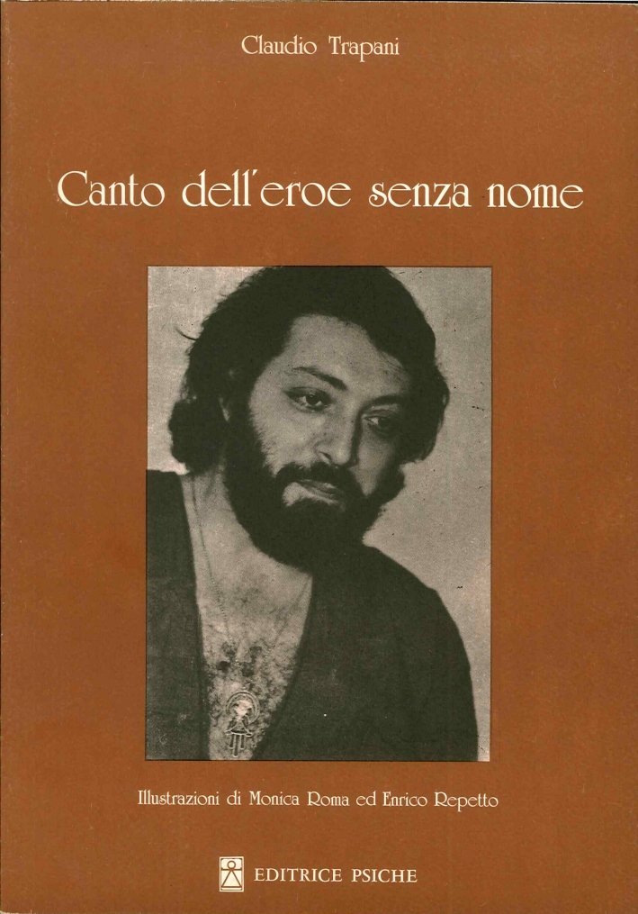Canto dell'eroe senza nome, Torino, Psiche, 1982
