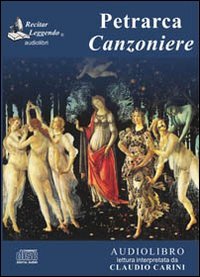 Canzoniere. Audiolibro. CD Audio, Perugia, Recitar Leggendo Audiolibri, 2010