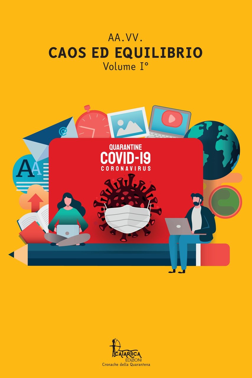 Caos ed Equilibrio Volume I°, Sassari, Catartica Edizioni, 2020