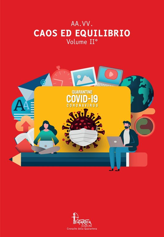 Caos ed Equilibrio. Volume II°, Sassari, Catartica Edizioni, 2020