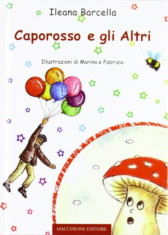 Caporosso e gli altri, Varese, Macchione Editore, 2008