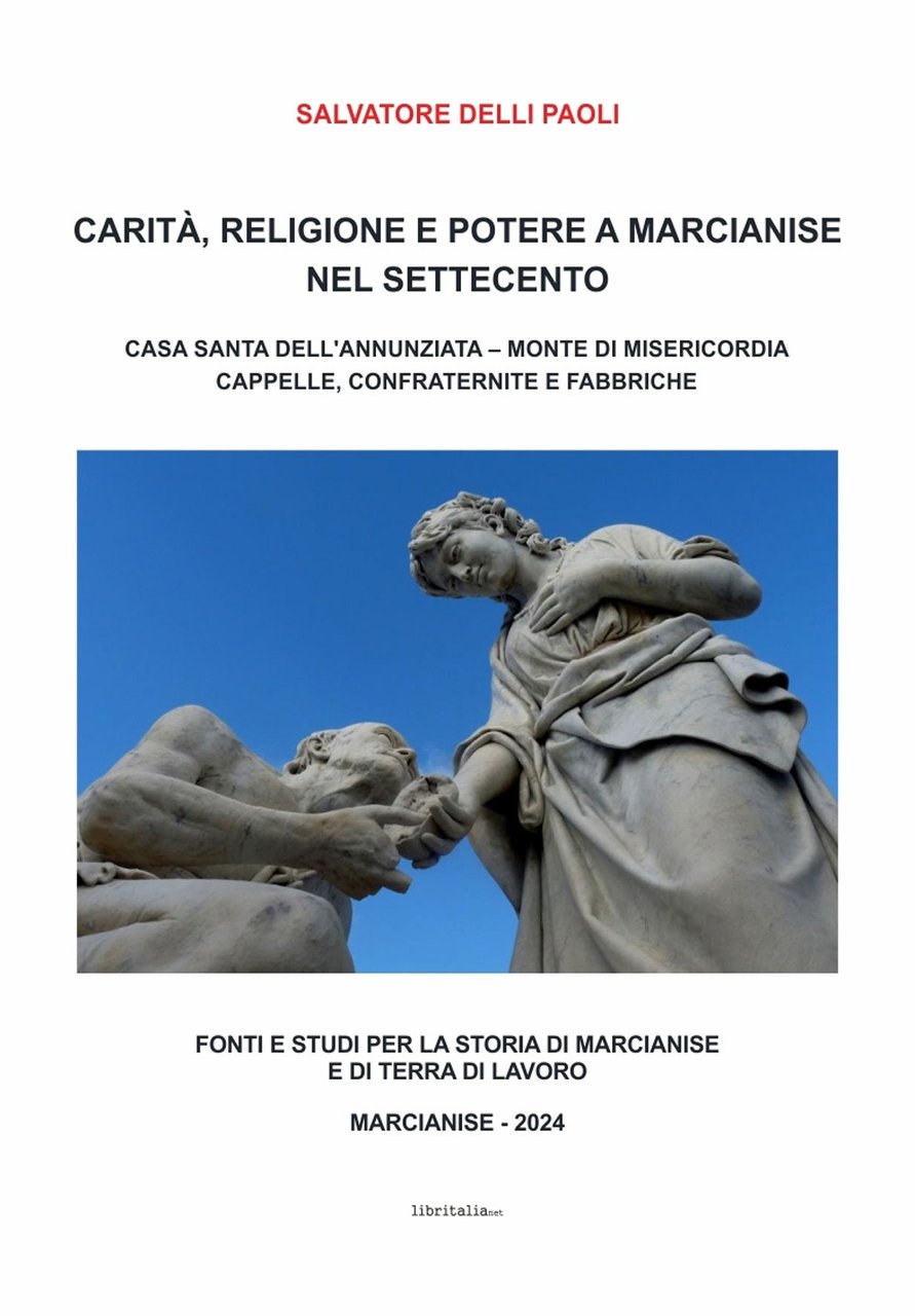 Carità, religione e potere a Marcianise nel Settecento. Casa Santa … | Immagine principale