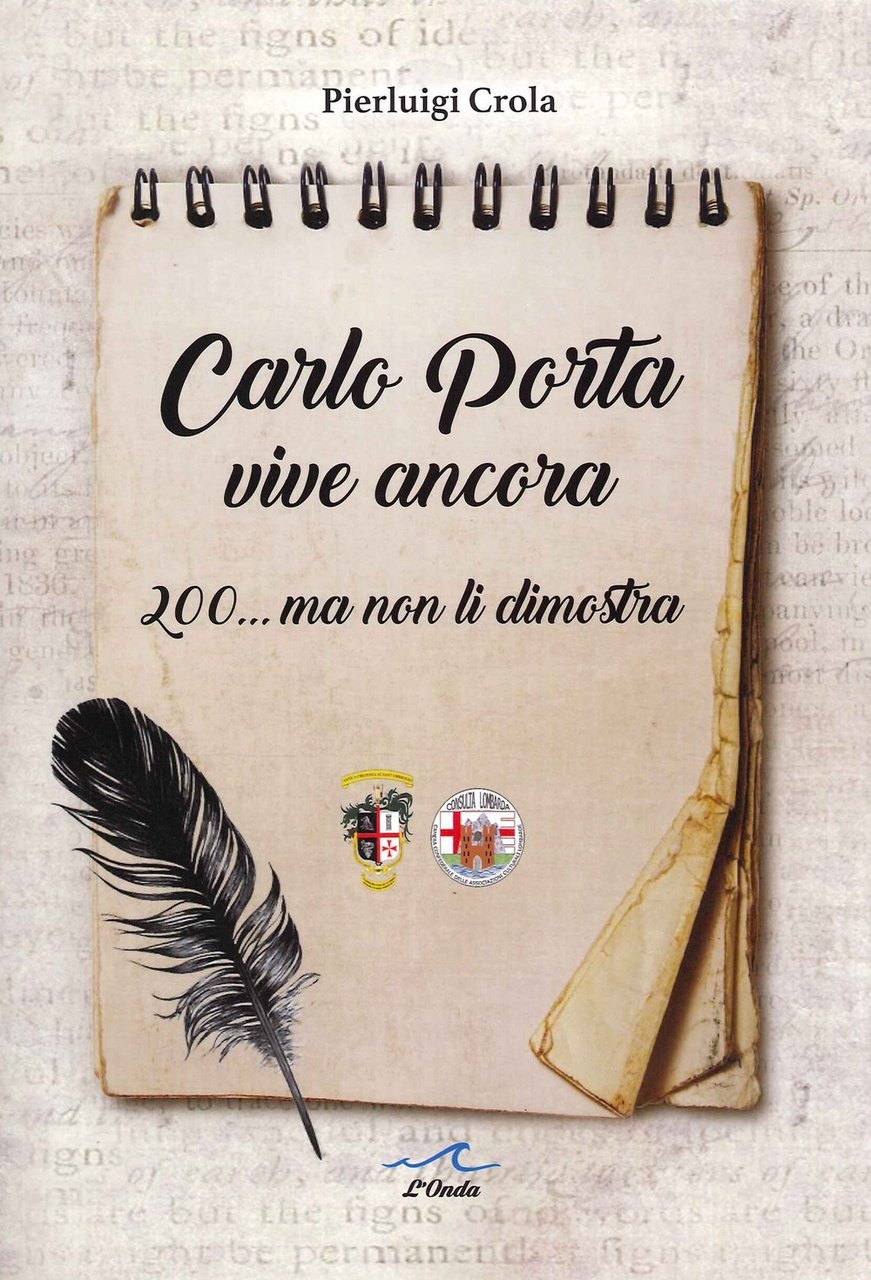 Carlo Porta Vive Ancora. 200... ma non li dimostra, Milano, …
