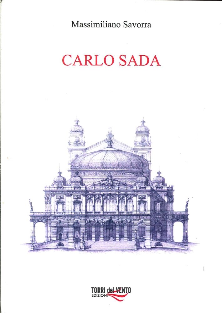 Carlo Sada (1849-1924). Committenti, architetture e città nella Sicilia orientale | Immagine principale