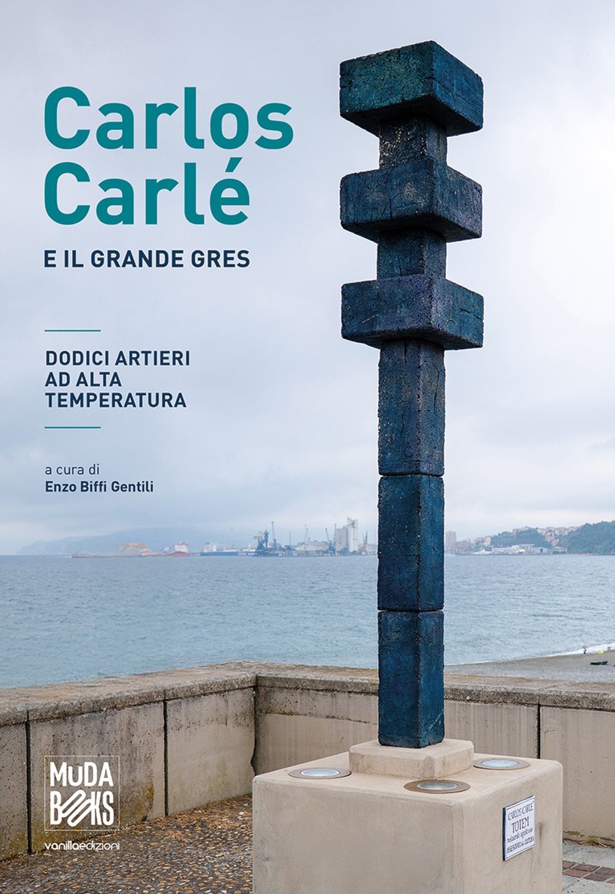 Carlos Carlé e il grande gres. Dodici artieri ad alta …