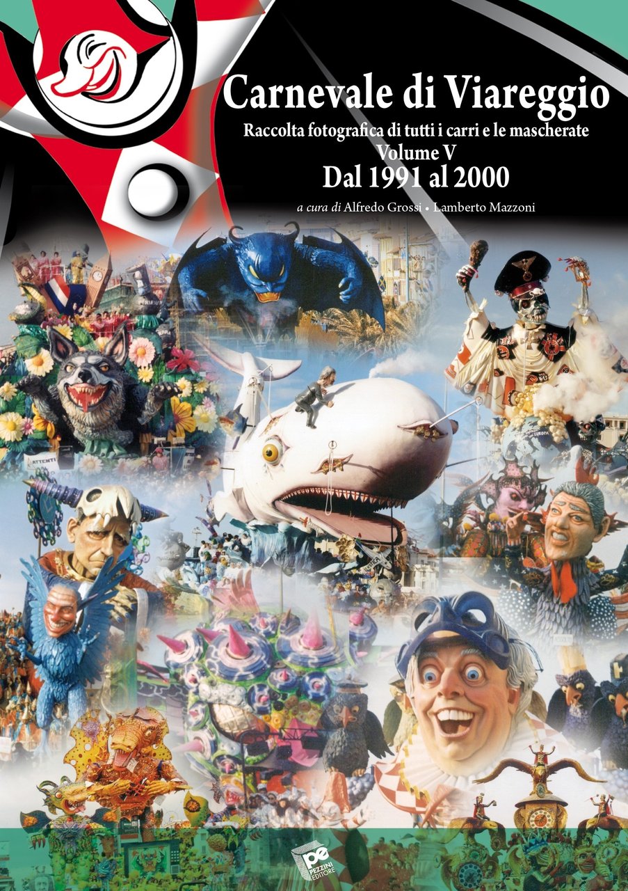 Carnevale di Viareggio. Raccolta fotografica di tutti i carri e … | Immagine principale