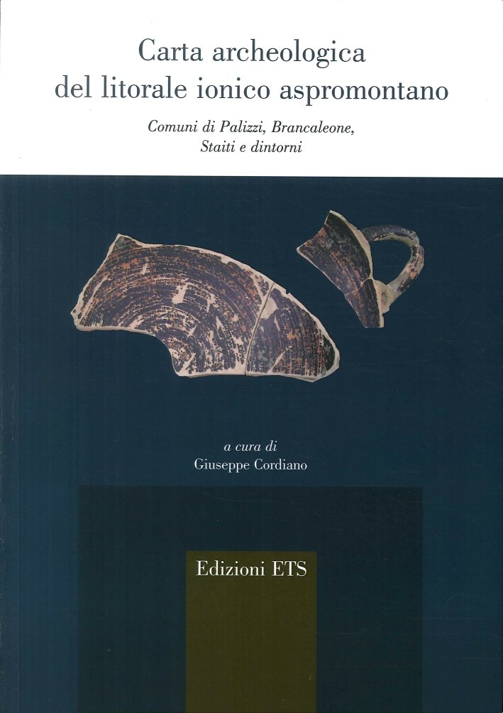 Carta Archeologica del Litorale Ionico Aspromontano. Comuni di Palazzi, Brancaleone, … | Immagine principale
