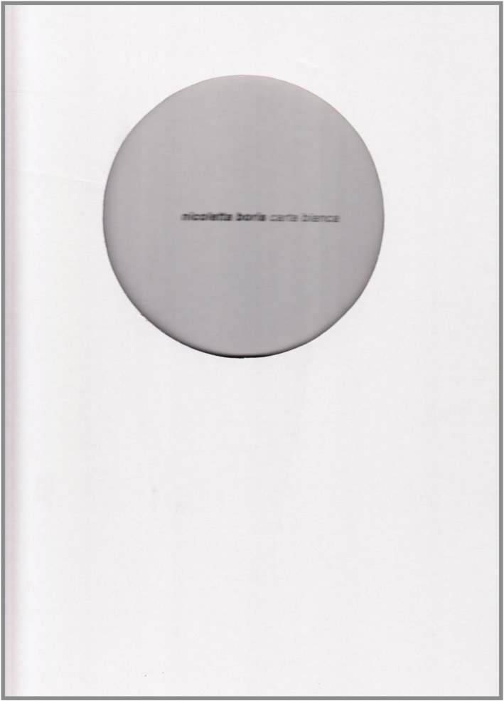 Carta bianca, Firenze, Polistampa, 2008 | Immagine principale