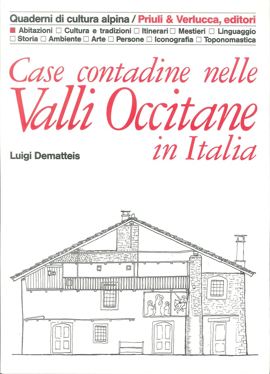 Case contadine nelle Valli Occitane in Italia
