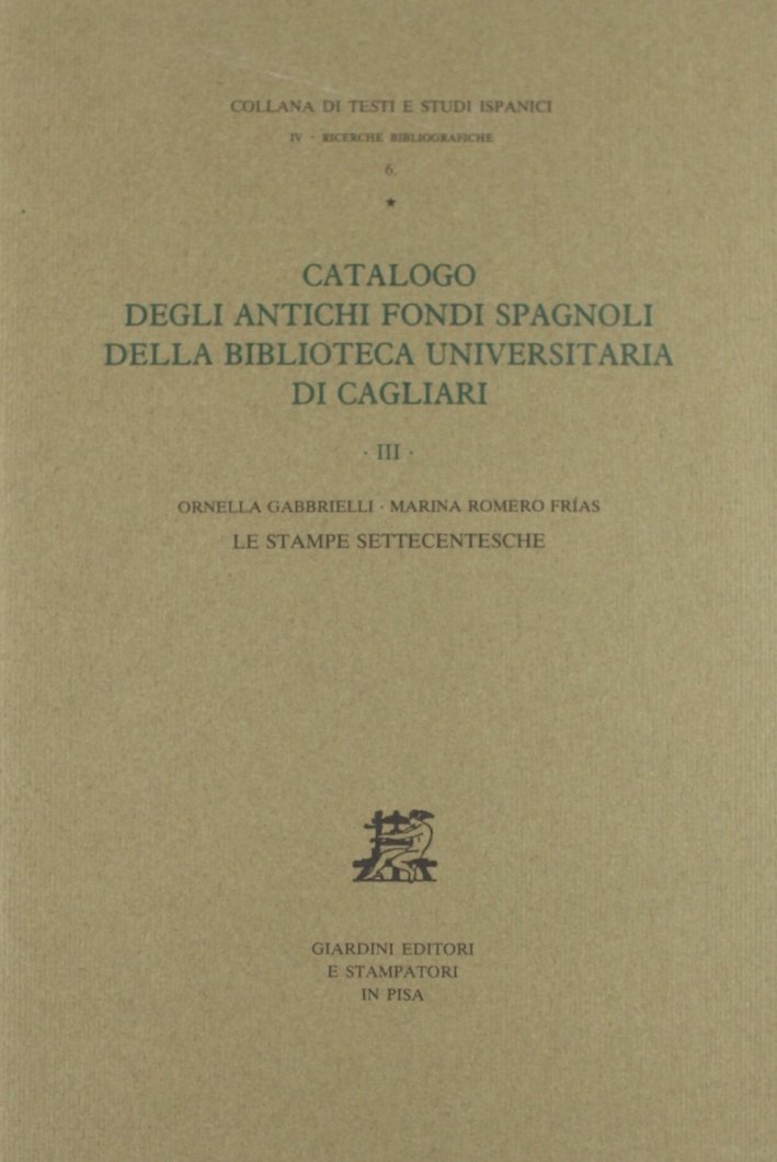 Catalogo degli antichi fondi spagnoli della Biblioteca Universitaria di Cagliari. … | Immagine principale