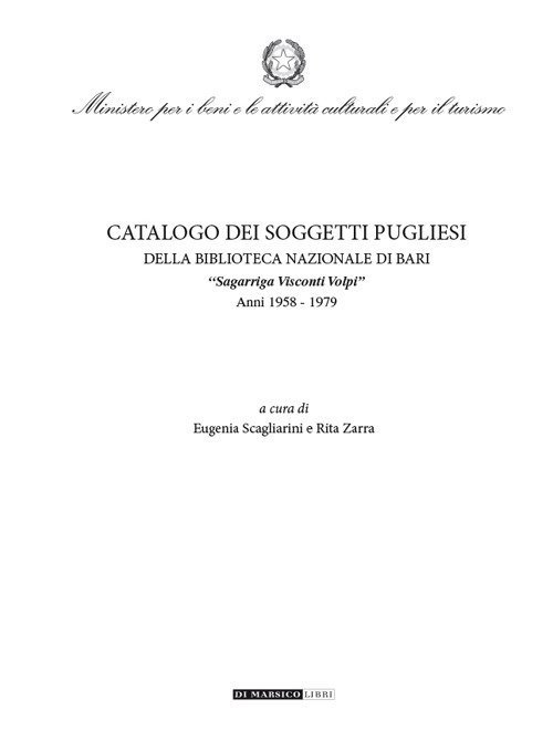 Catalogo dei Soggetti Pugliesi. Della Biblioteca Nazionale di Bari. "Sagarriga …