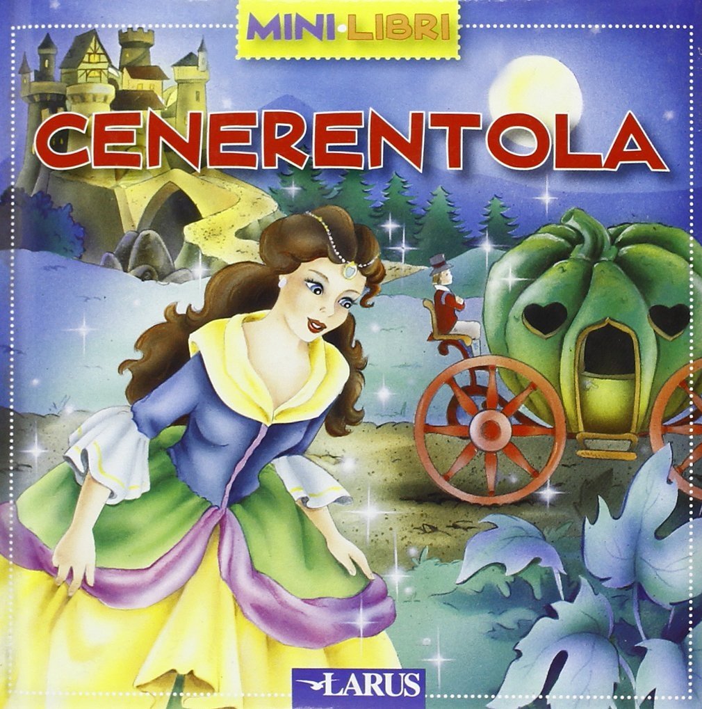 Cenerentola, Bergamo, Larus, 2009