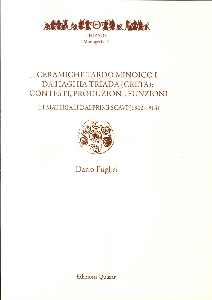 Ceramiche Tardo Minoico I. Da Haghia Triada (Creta): Contesti, Produzioni, … | Immagine principale