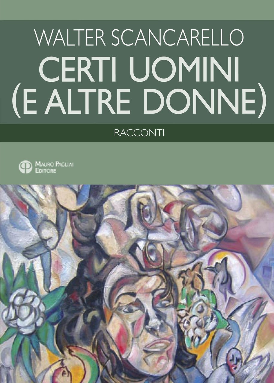 Certi uomini e altre donne. Racconti, Firenze, Mauro Pagliai Editore, … | Immagine principale