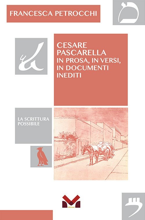 Cesare Pascarella. In prosa, in versi, in documenti inediti | Immagine principale
