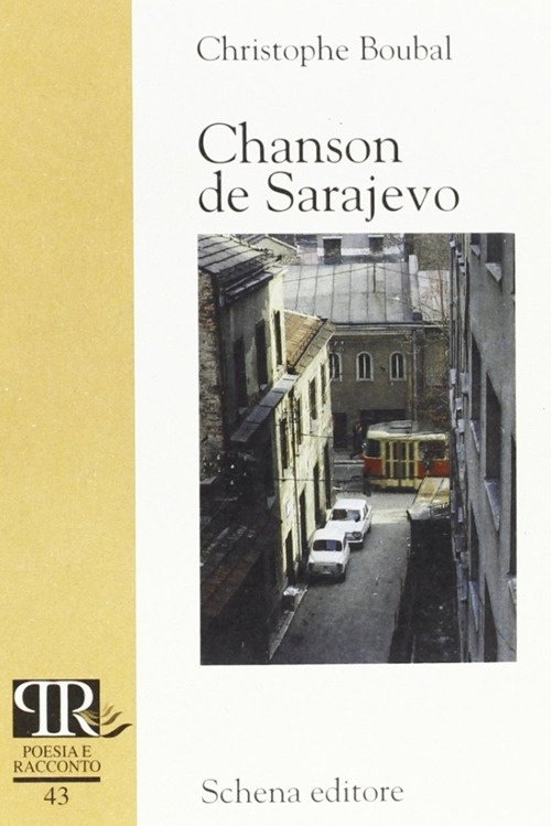 Chanson de Sarajevo, Fasano, Schena Editore, 2007 | Immagine principale