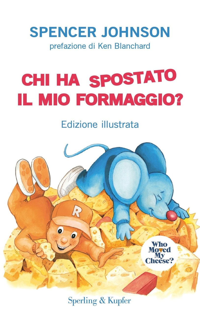 Chi ha spostato il mio formaggio?