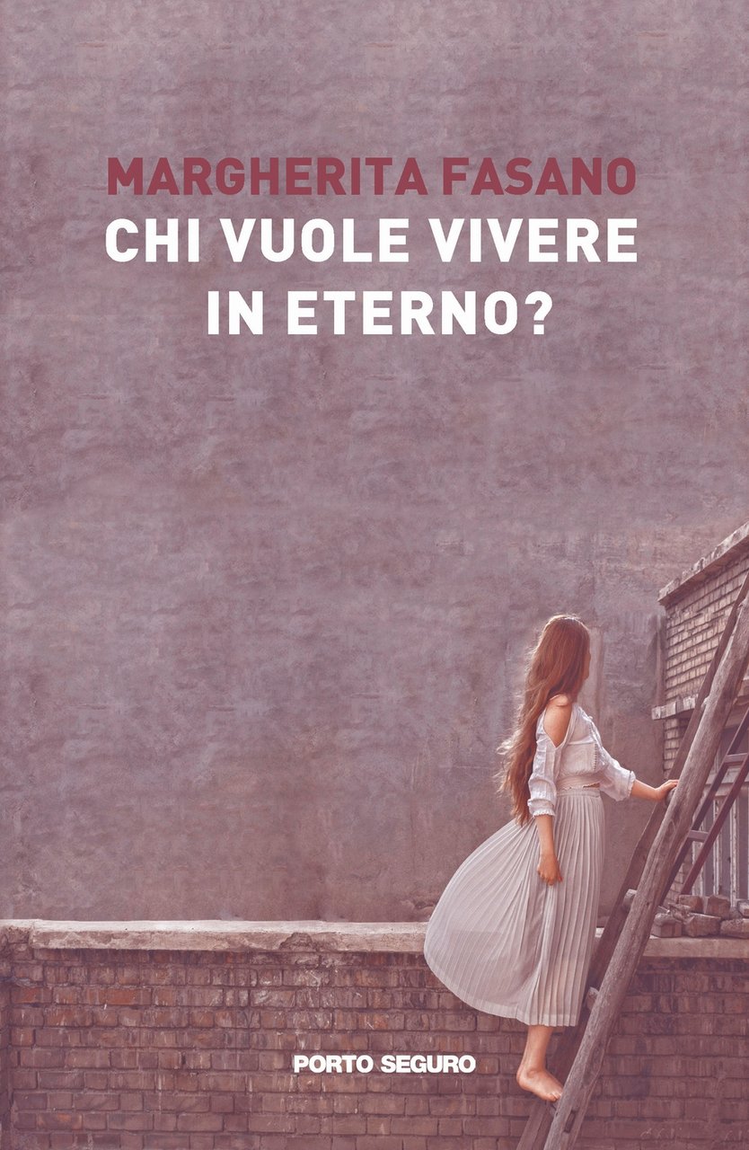 Chi Vuol Vivere in Eterno?, Firenze, PSEditore, 2021 | Immagine principale