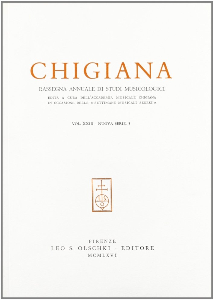 Chigiana. Rassegna annuale di studi musicologici. Vol. XXIII, Firenze, Casa … | Immagine principale