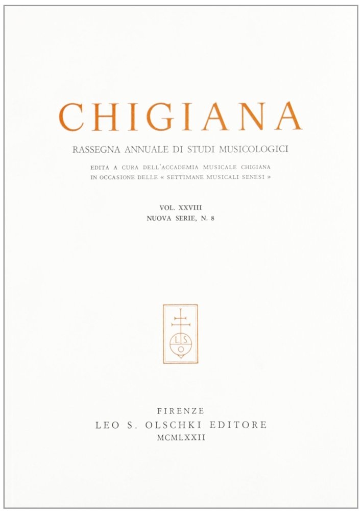 Chigiana. Rassegna annuale di studi musicologici. Vol. XXVIII, Firenze, Casa … | Immagine principale