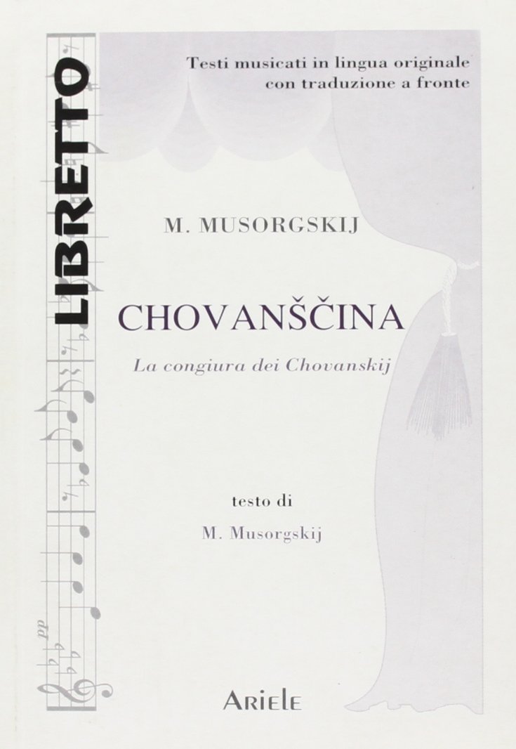 Chovanscina. [Edizione Italiana e Russa]