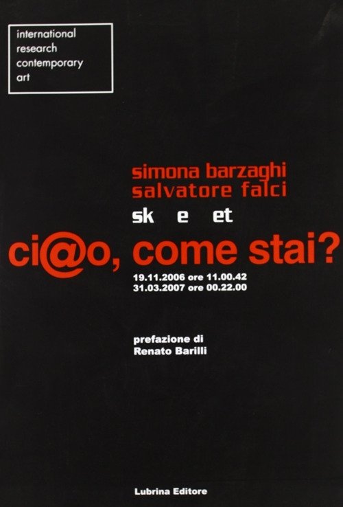 Ci@o, come stai? Ediz. illustrata, Bergamo, Lubrina Editore, 2008