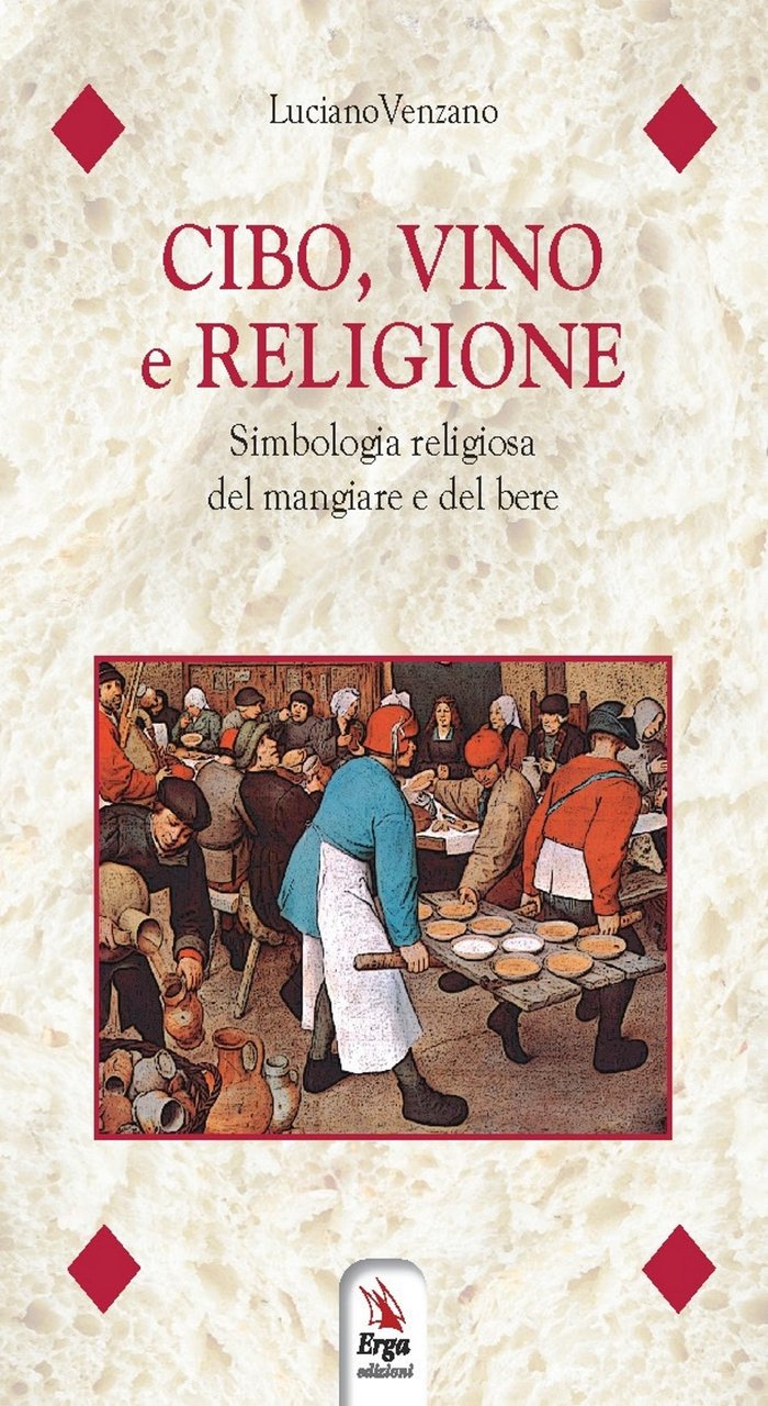 Cibo, vino e religione, Genova, ERGA, 2020