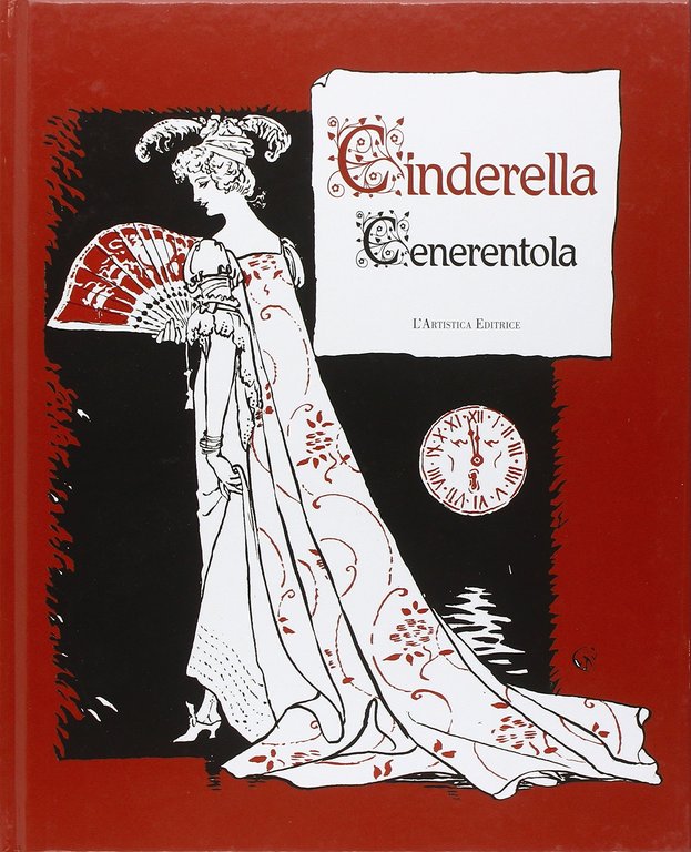 Cinderella. Cenerentola, Savigliano, L'Artistica Editrice, 2016
