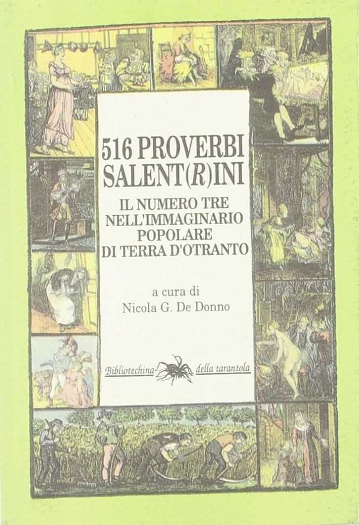 Cinquecentosedici proverbi salent(r)ini. Il numero tre nell'immaginario popolare di Terra …