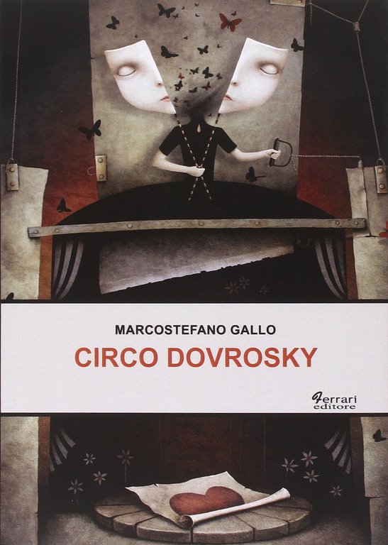 Circo Dovrosky, Rossano, Ferrari Editore, 2016