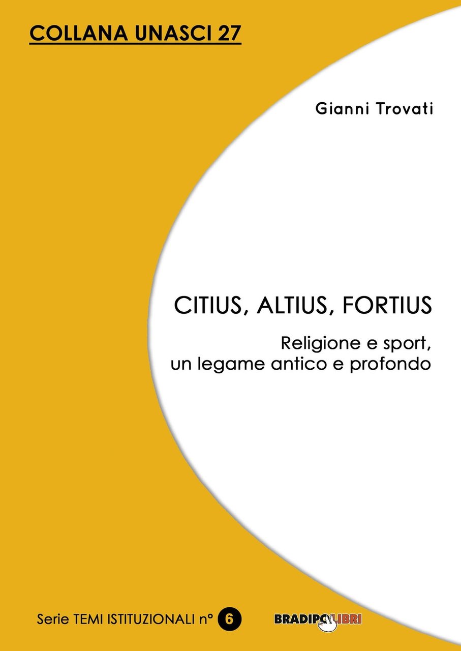 Citius, altius, fortius. Religione e sport, un legame antico e …
