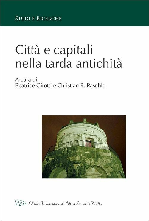 Citta' e Capitali nella Tarda Antichità | Immagine principale
