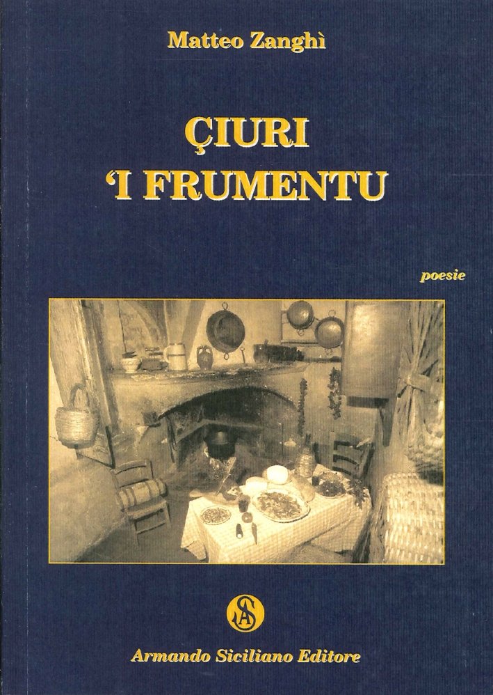 Ciuri 'i frumentu, Messina, Armando Siciliano Editore, 2014 | Immagine principale