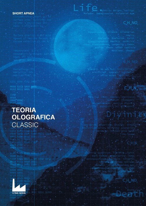 Classic. Teoria olografica. Vol. 3, Palermo, Urban Apnea, 2021