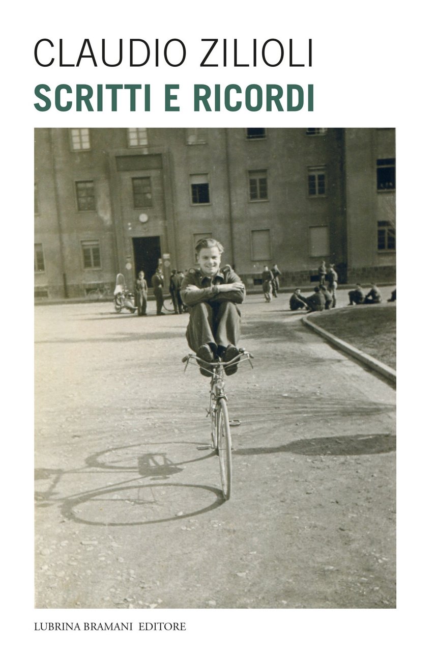 Claudio Zilioli. Scritti e ricordi