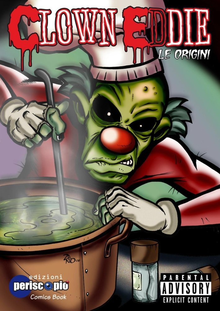 Clown Eddie. Le origini, Bussoleno, Periscopio, 2016
