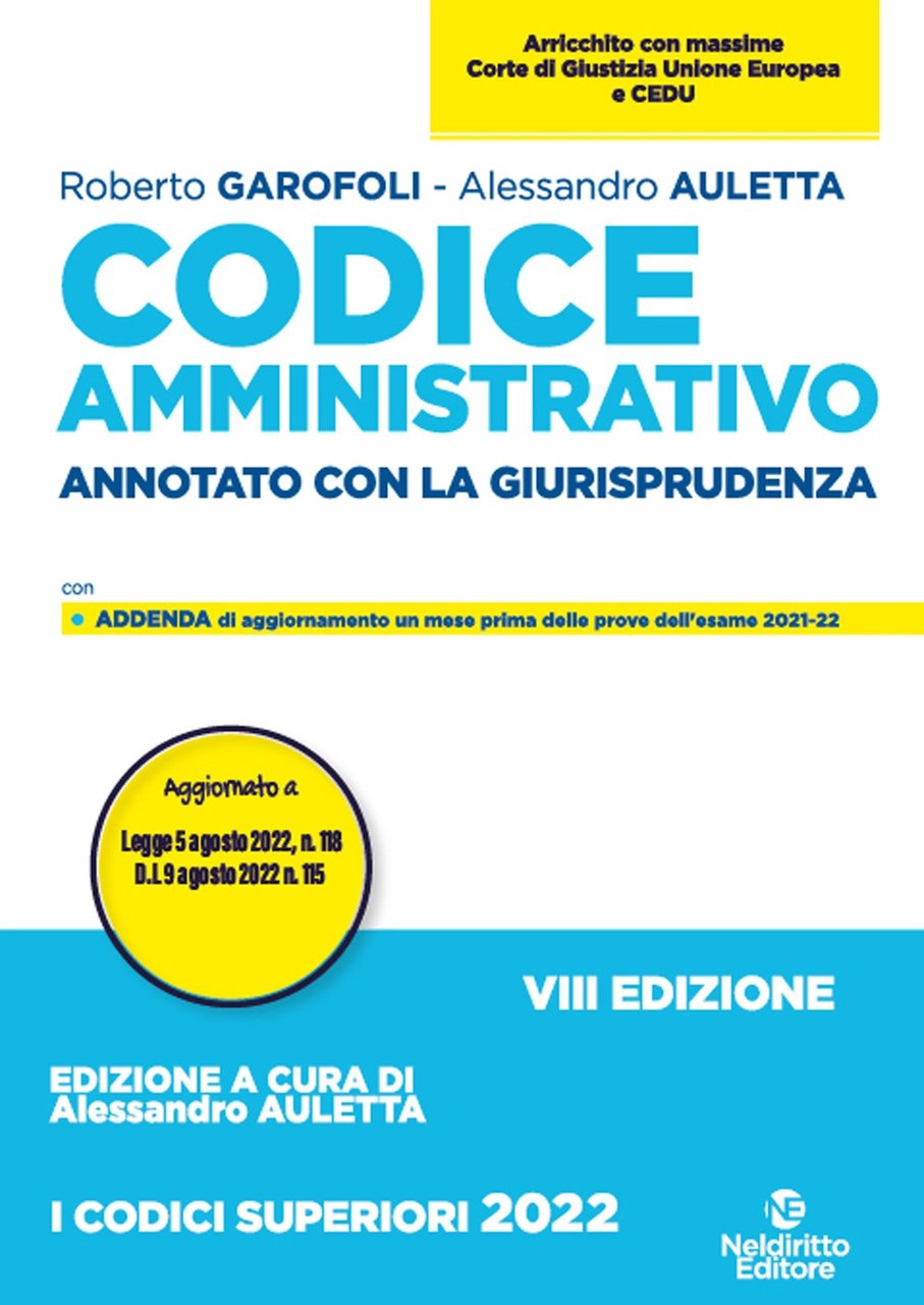 Codice amministrativo. Annotato con la giurisprudenza, Roma, Neldiritto.it, 2022