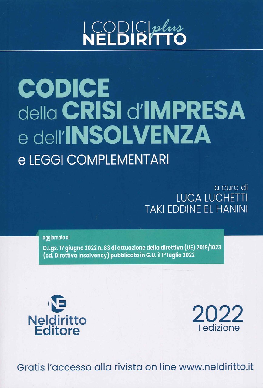 Codice della crisi d'impresa e dell'insolvenza e Leggi Complementari, Roma, …