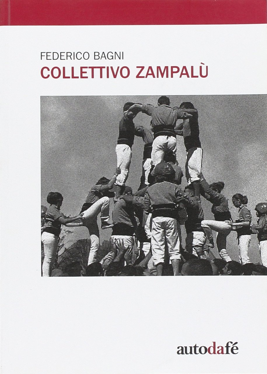 Collettivo Zampalù, Milano, Autodafé Edizioni, 2013 | Immagine principale