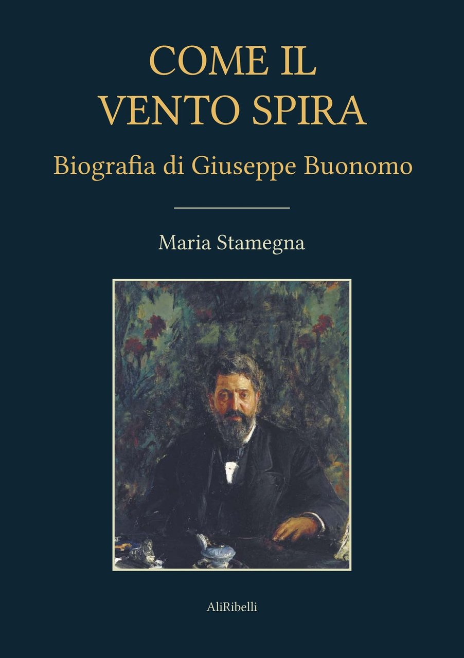 Come il vento spira. Biografia di Giuseppe Buonomo | Immagine principale
