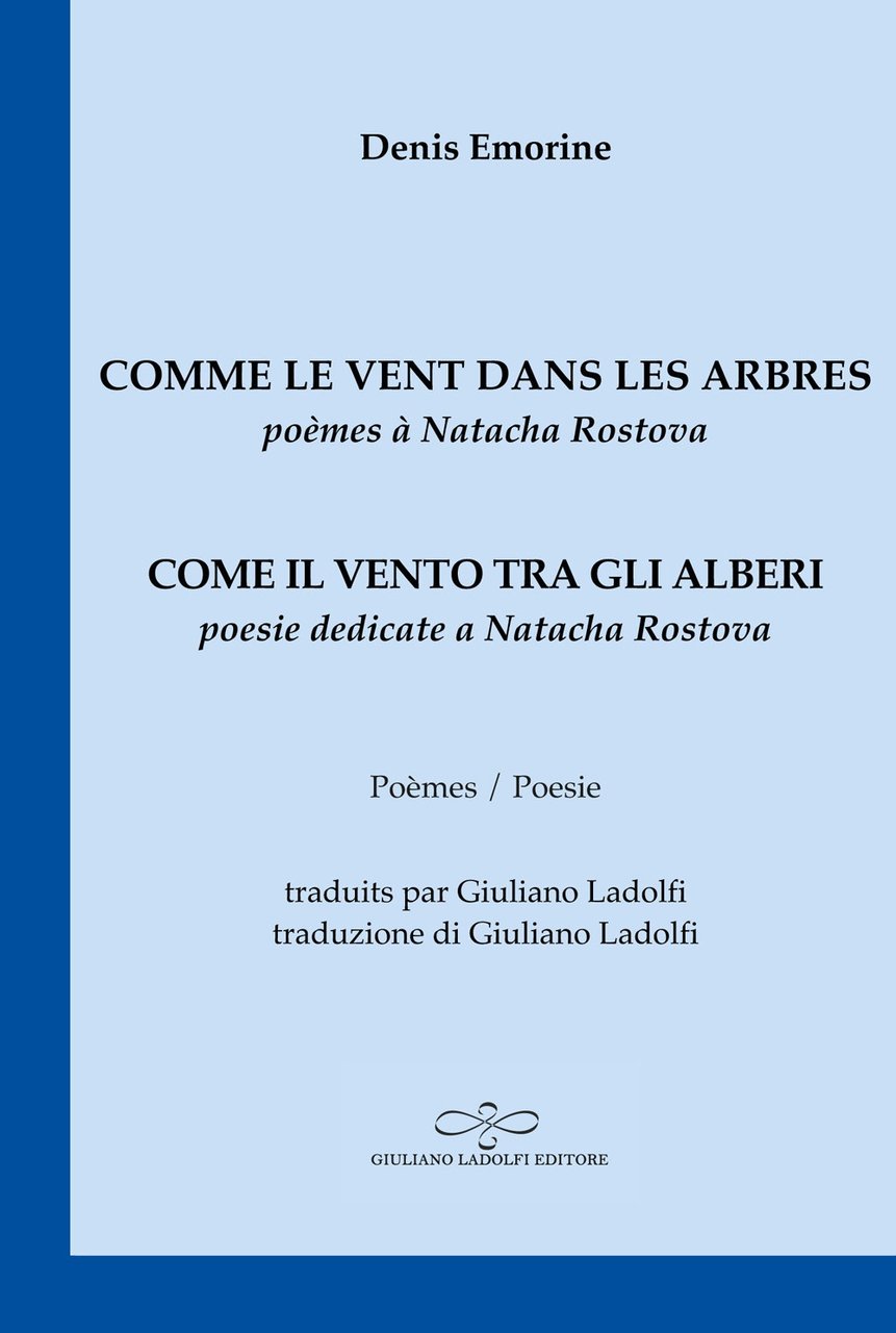 Comme le vent dans les arbres. Come il vento tra …