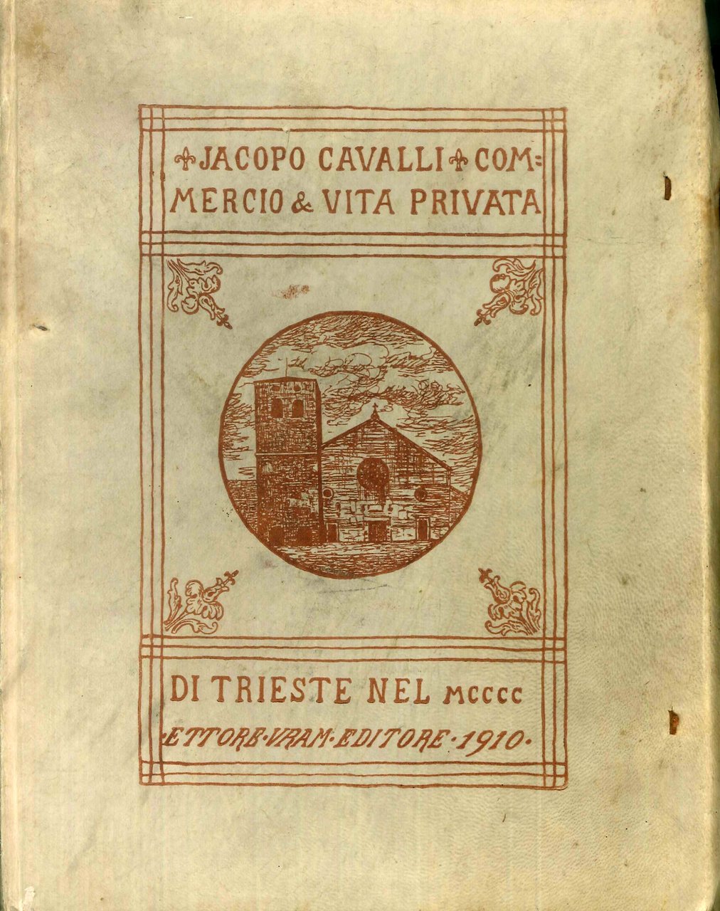 Commercio e vita privata di Trieste nel 1400, Trieste, 1910