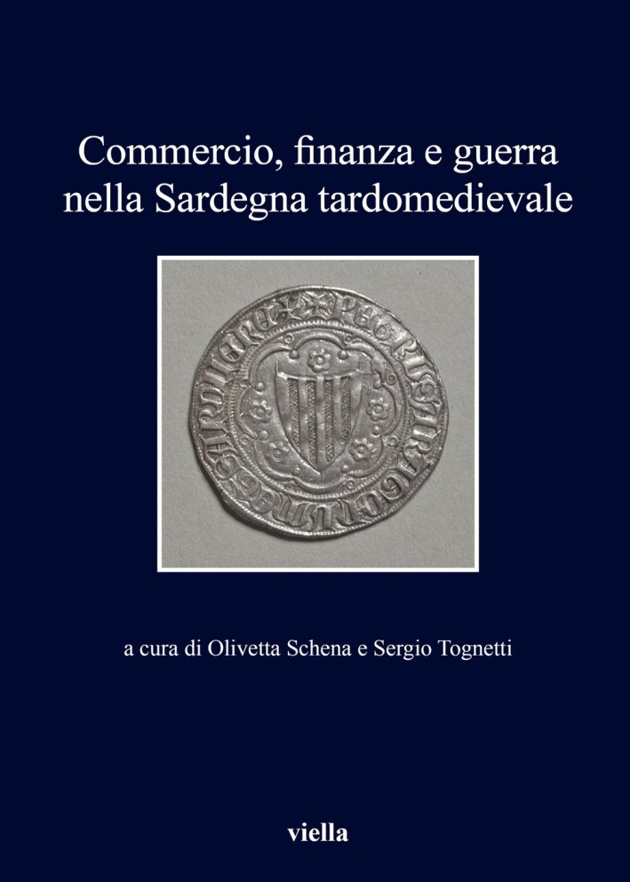 Commercio, finanza e guerra nella Sardegna tardomedievale | Immagine principale