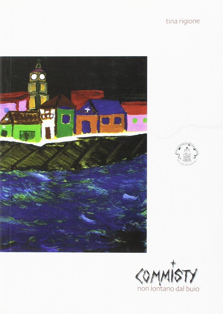 Commisty. Non lontano dal buio, Avellino, Per Caso sulla Piazzetta, …